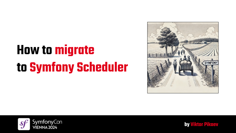 How to migrate an application to Symfony Scheduler